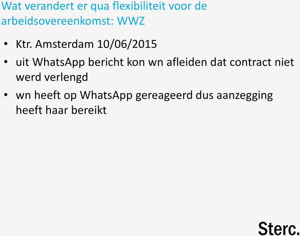 Amsterdam 10/06/2015 uit WhatsApp bericht kon wn