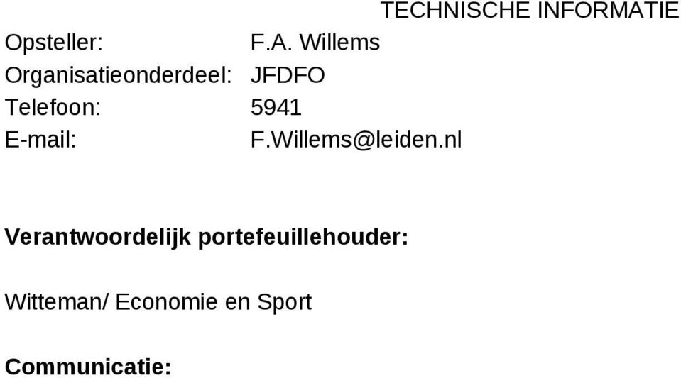 Willems Organisatieonderdeel: JFDFO Telefoon: