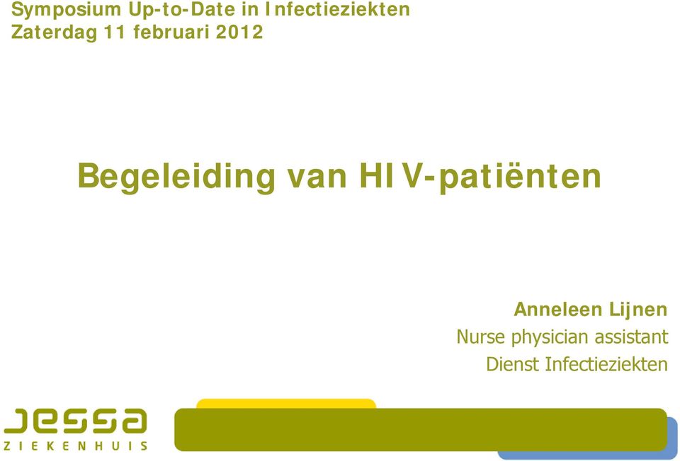 van HIV-patiënten Anneleen Lijnen Nurse