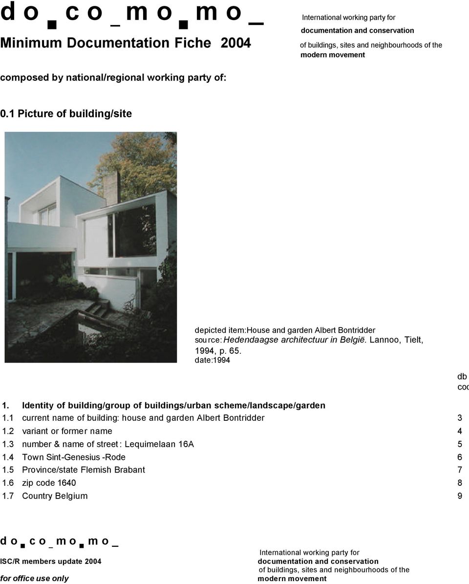 65. date:1994 1. Identity of building/group of buildings/urban scheme/landscape/garden 1.