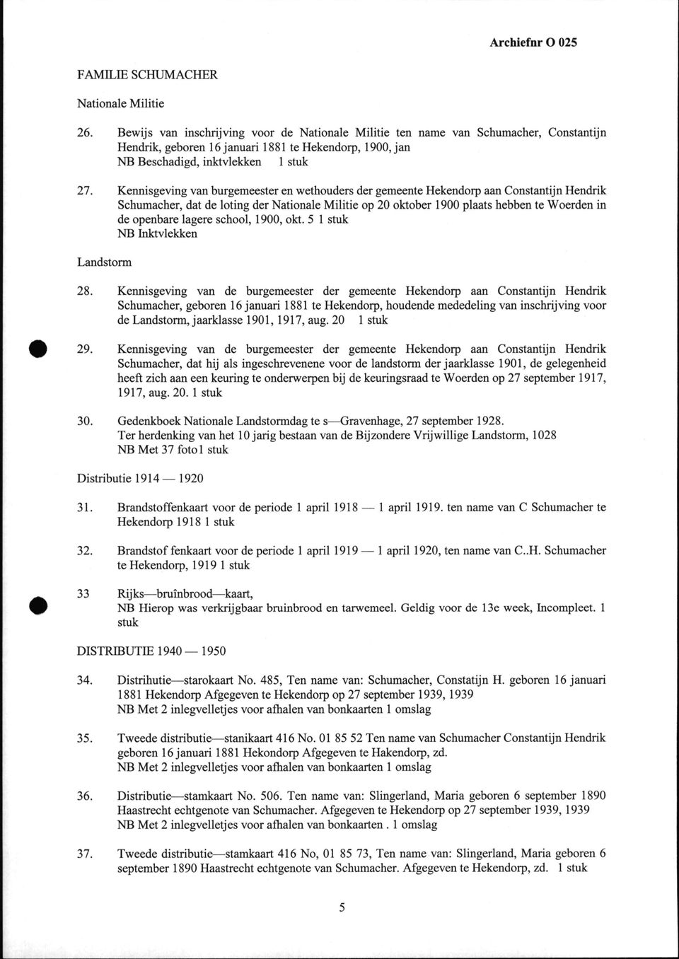 Kennisgeving van burgemeester en wethouders der gemeente Hekendorp aan Constantijn Hendrik Schumacher, dat de loting der Nationale Militie op 20 oktober 1900 plaats hebben te Woerden in de openbare