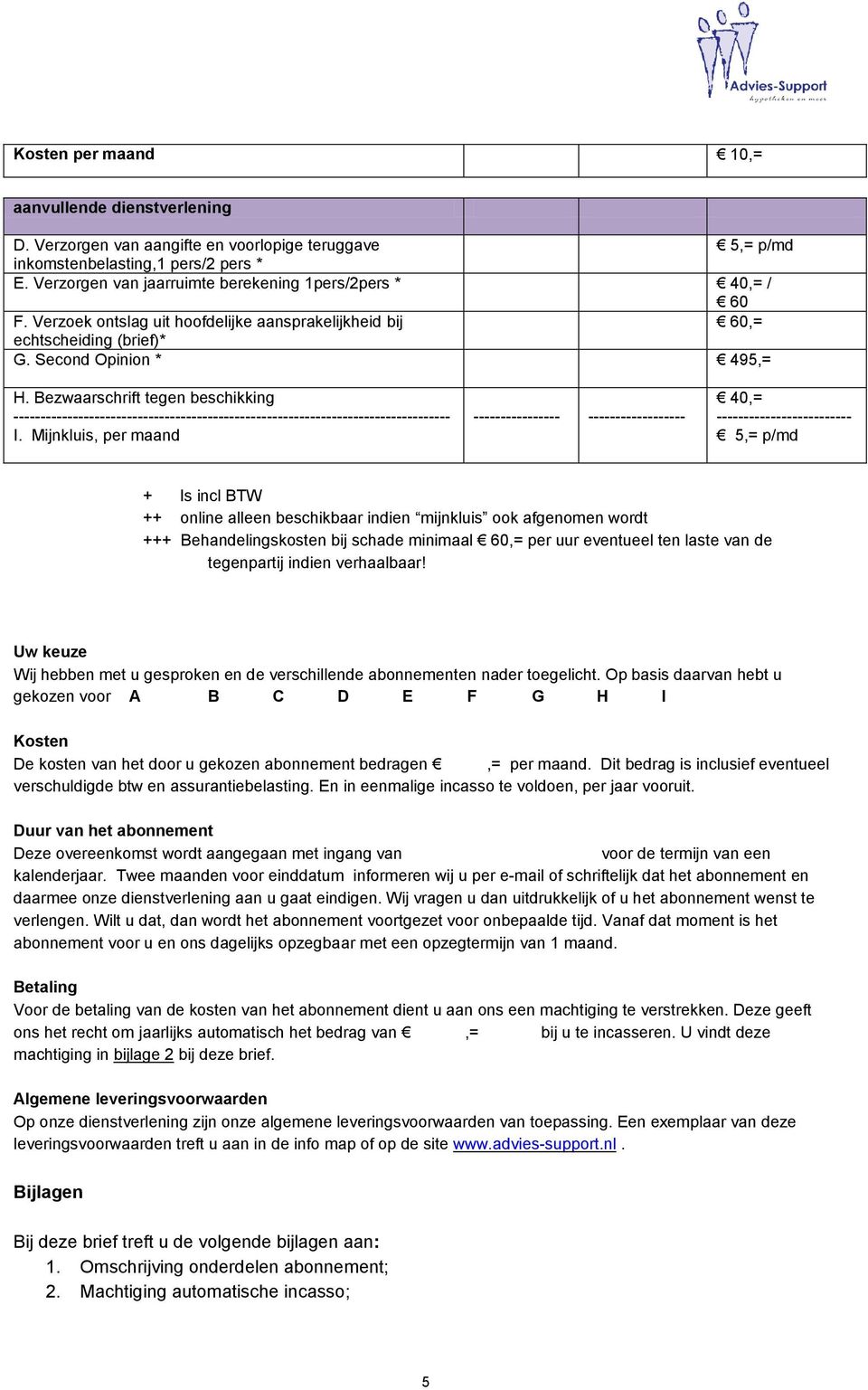 Bezwaarschrift tegen beschikking --------------------------------------------------------------------------------- I.