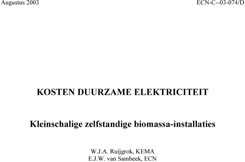 zelfstandige biomassa-installaties