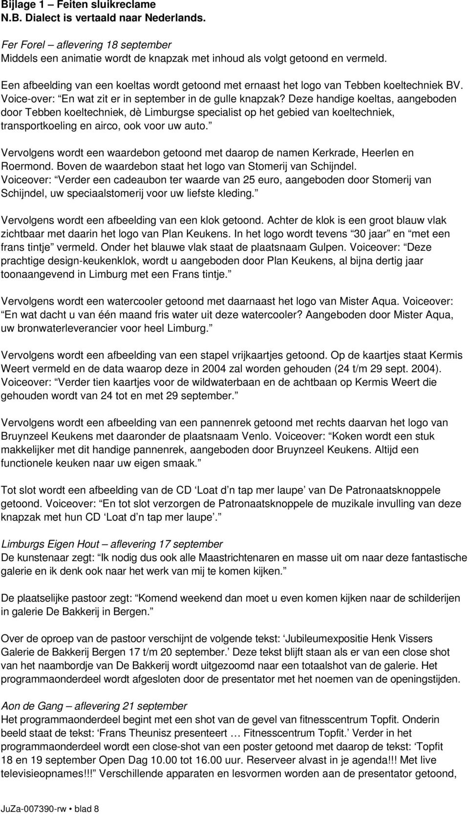 Deze handige koeltas, aangeboden door Tebben koeltechniek, dè Limburgse specialist op het gebied van koeltechniek, transportkoeling en airco, ook voor uw auto.