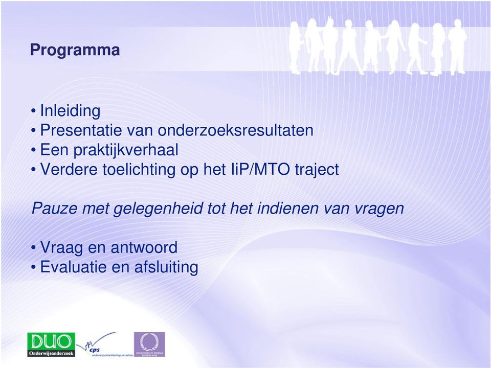 toelichting op het IiP/MTO traject Pauze met