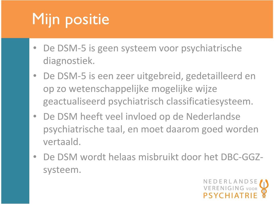 geactualiseerd psychiatrisch classificatiesysteem.