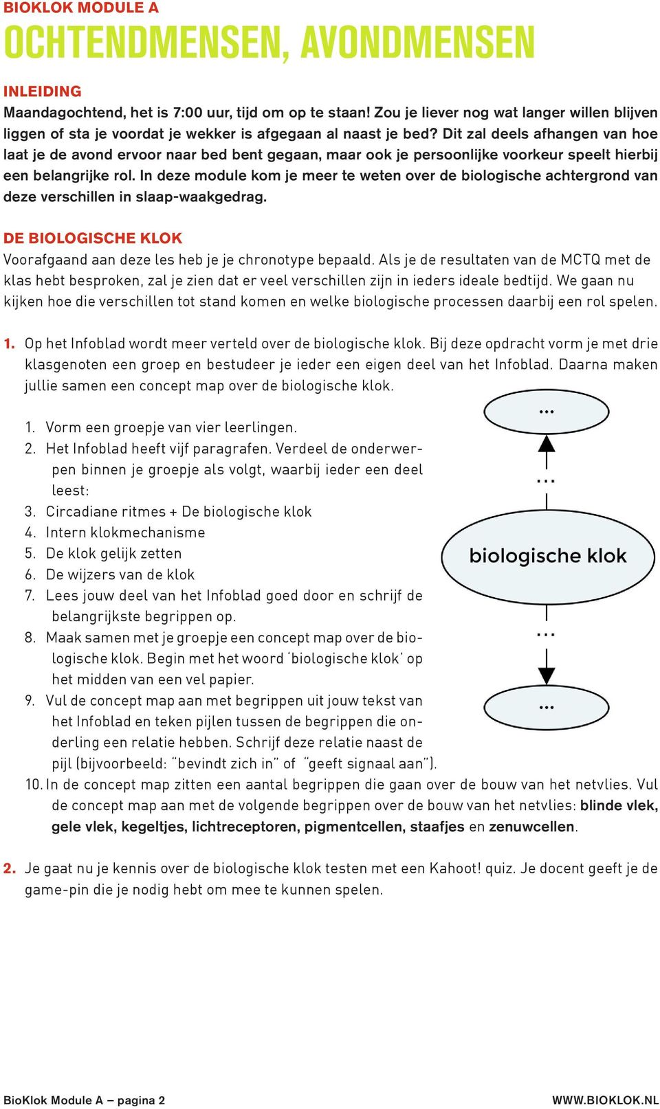 Dit zal deels afhangen van hoe laat je de avond ervoor naar bed bent gegaan, maar ook je persoonlijke voorkeur speelt hierbij een belangrijke rol.