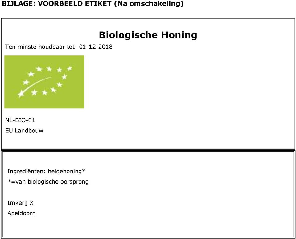 Honing NL-BIO-01 EU Landbouw Ingrediënten: