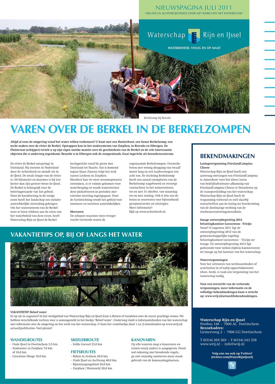 OF LANGS HET WATER BEKENDMAKINGEN WANDELROUTES SKEELERROUTE FIETSROUTES KANOVAREN