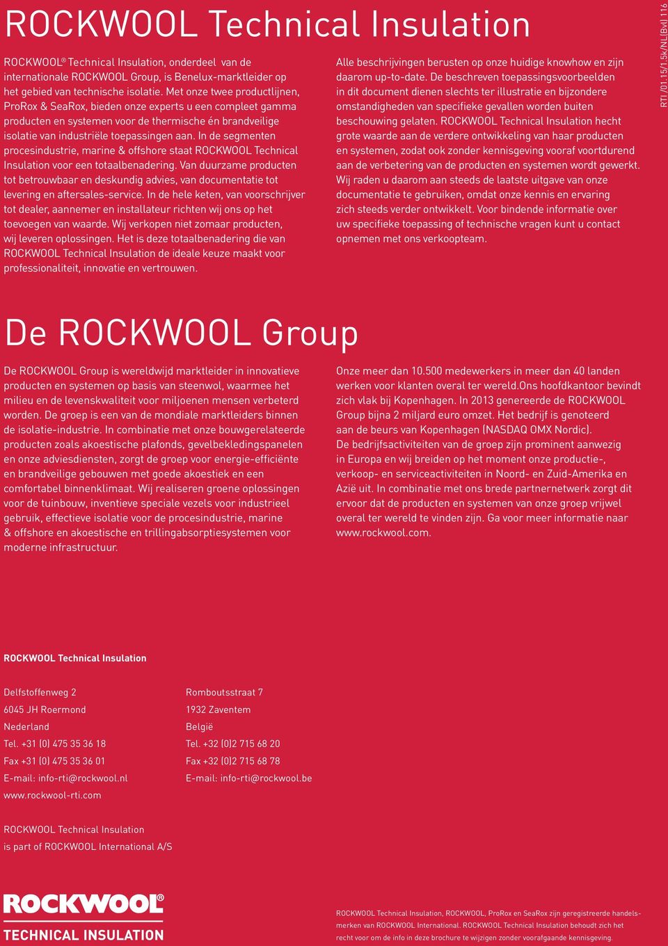 In de segmenten procesindustrie, marine & offshore staat ROCKWOOL Technical Insulation voor een totaalbenadering.