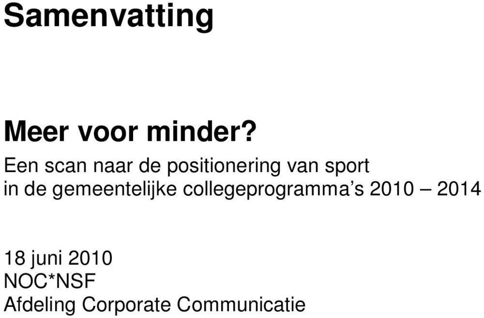 de gemeentelijke collegeprogramma s 2010