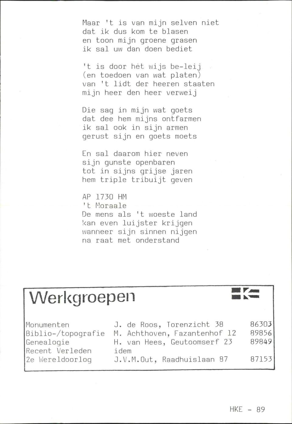 jaren hem triple tribuijt geven AP 1730 HM 't Moraale De mens als 't woeste land!<an even luijster krijgen wanneer sijn sinnen nijgen na raat met onderstand \A/ûi-l(nrnpnpn V VUI ixv.ii v/v/f-"-».