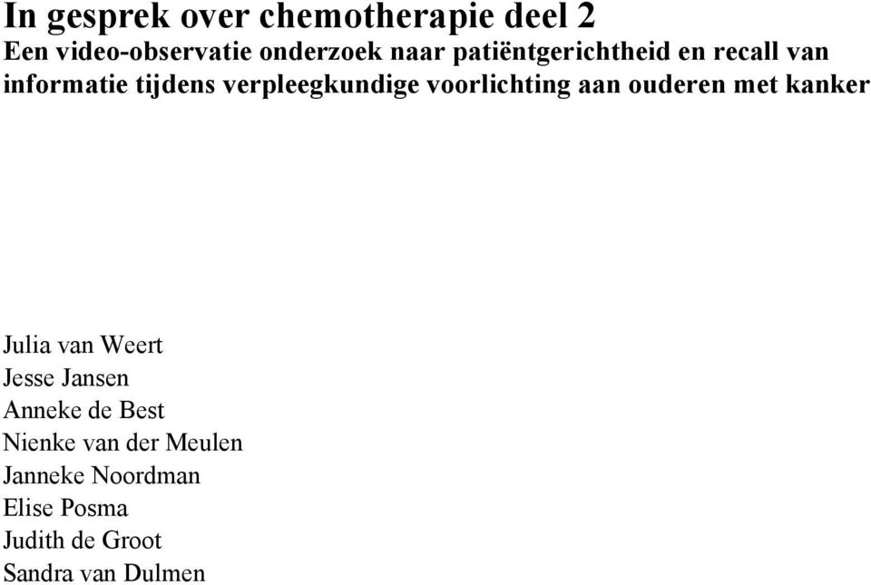 voorlichting aan ouderen met kanker Julia van Weert Jesse Jansen Anneke de