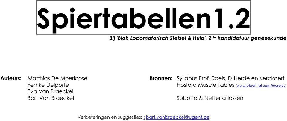 Matthias De Moerloose Bronnen: Syllabus Prof.