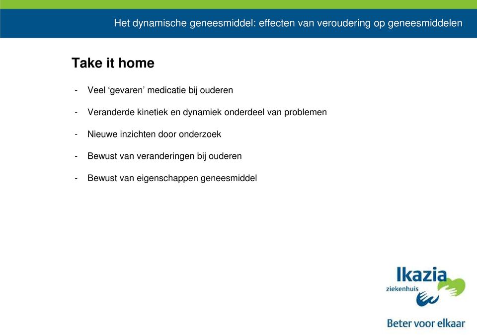 problemen - Nieuwe inzichten door onderzoek - Bewust