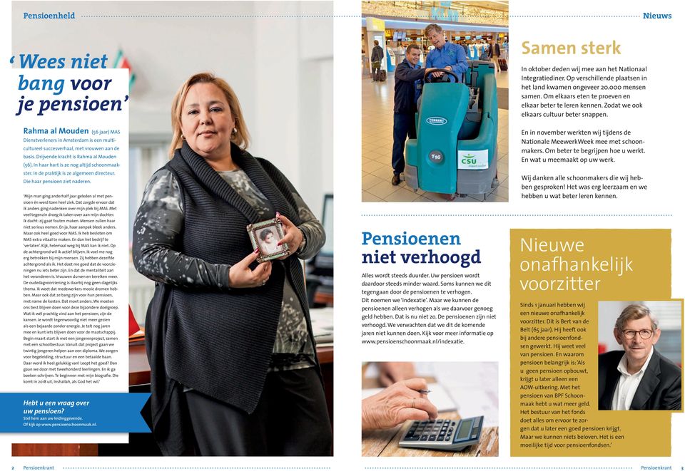 Rahma al Mouden (56 jaar) MAS Dienstverleners in Amsterdam is een multicultureel succesverhaal, met vrouwen aan de basis. Drijvende kracht is Rahma al Mouden (56).