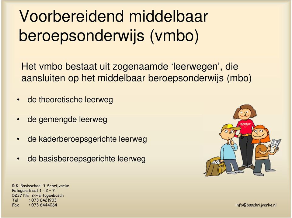 middelbaar beroepsonderwijs (mbo) de theoretische leerweg de