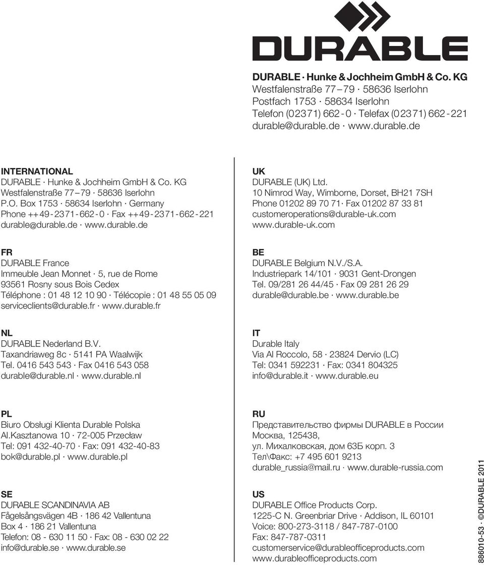 de www.durable.de UK DURABLE (UK) Ltd. 10 Nimrod Way, Wimborne, Dorset, BH21 7SH Phone 01202 89 70 71 Fax 01202 87 33 81 customeroperations@durable-uk.