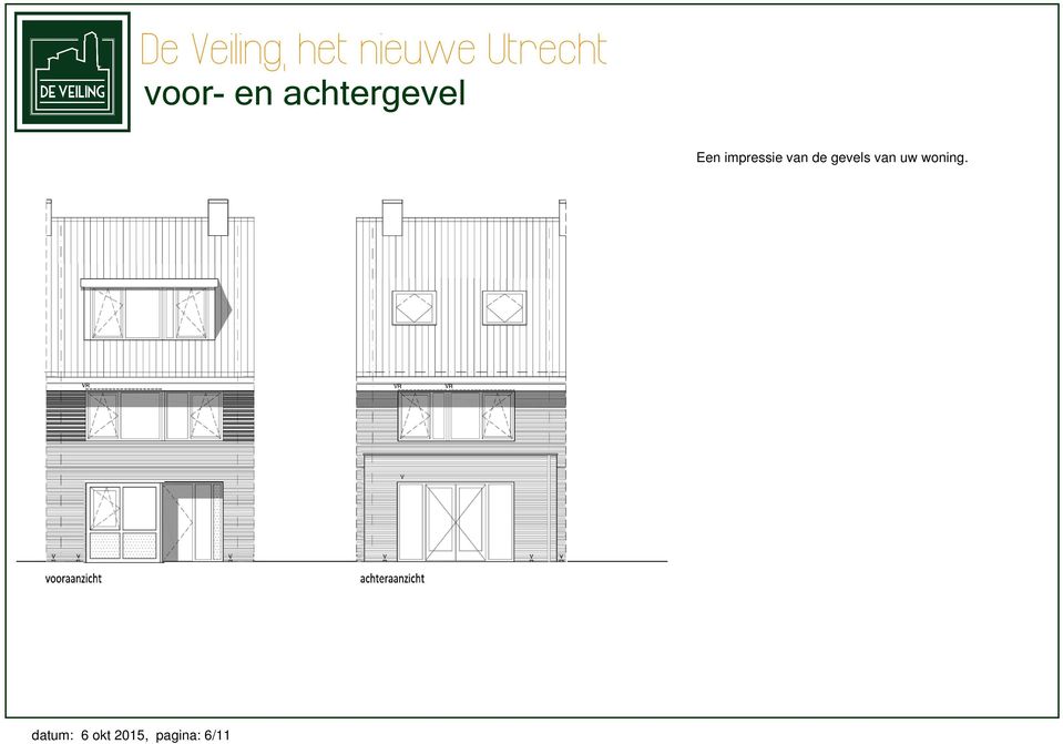 gevels van uw woning.