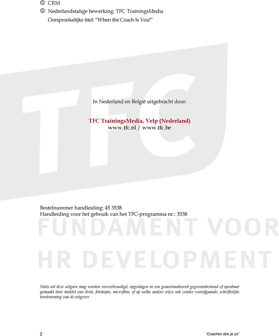 nl / www.tfc.be Bestelnummer handleiding: 45 3538 Handleiding voor het gebruik van het TFC-programma nr.