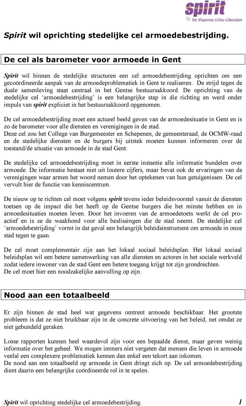 De strijd tegen de duale samenleving staat centraal in het Gentse bestuursakkoord.