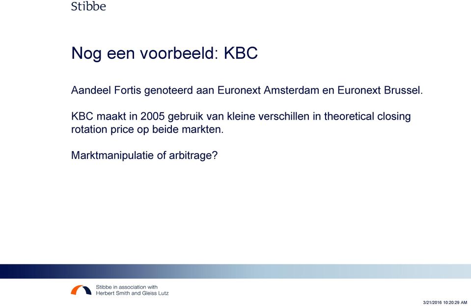 KBC maakt in 2005 gebruik van kleine verschillen in