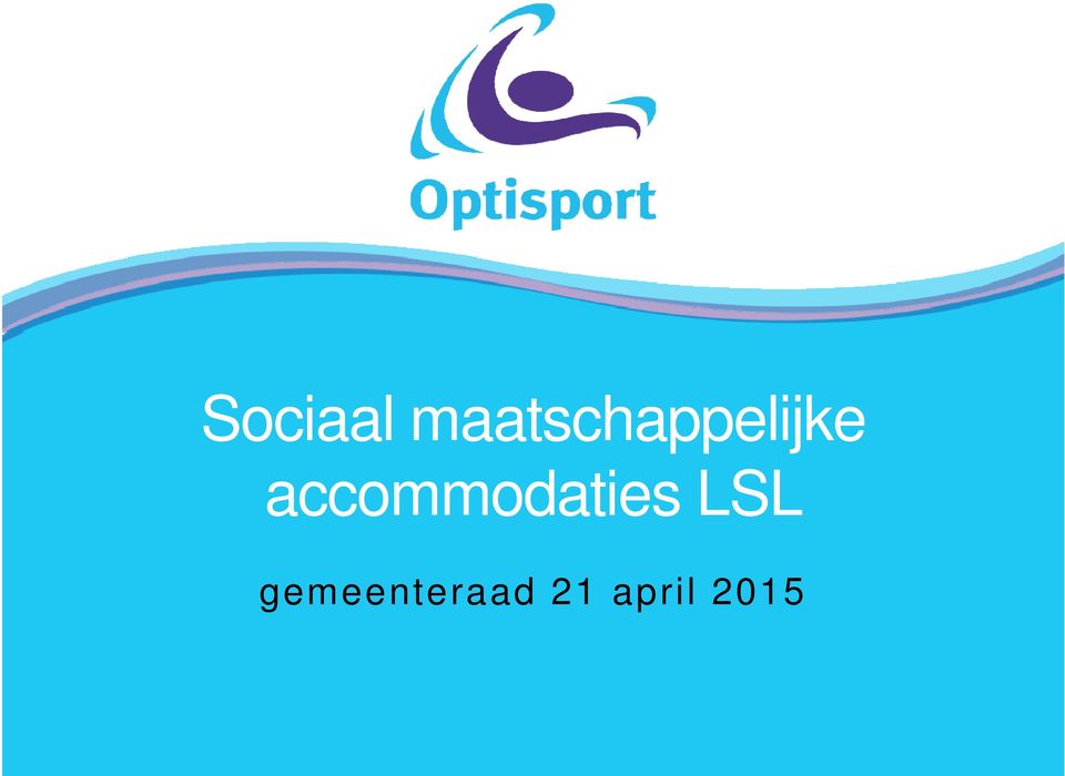 accommodaties LSL