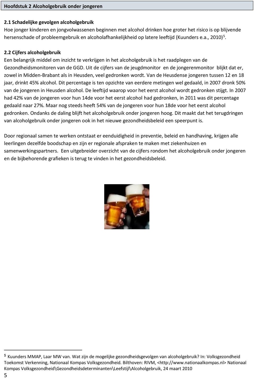 alcoholafhankelijkheid op latere leeftijd (Kuunders e.a., 20