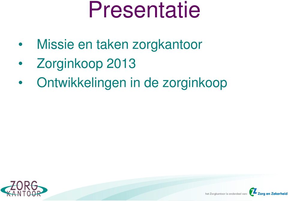 Zorginkoop 2013