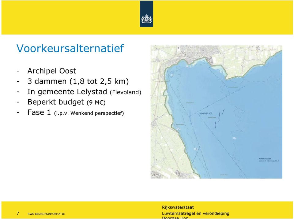 (Flevoland) - Beperkt budget (9 M ) - Fase 1
