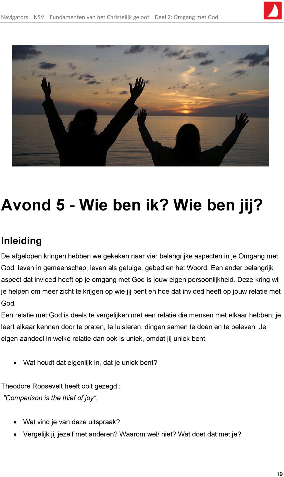 Deze kring wil je helpen om meer zicht te krijgen op wie jij bent en hoe dat invloed heeft op jouw relatie met God.