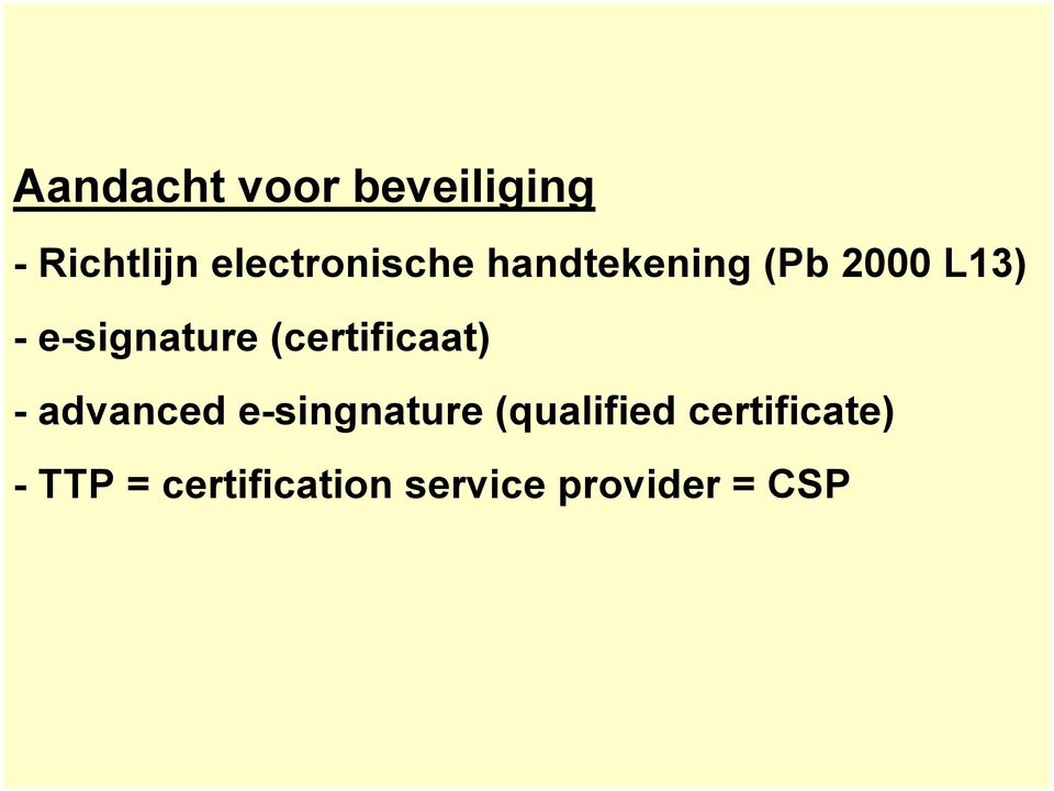 e-signature (certificaat) - advanced e-singnature