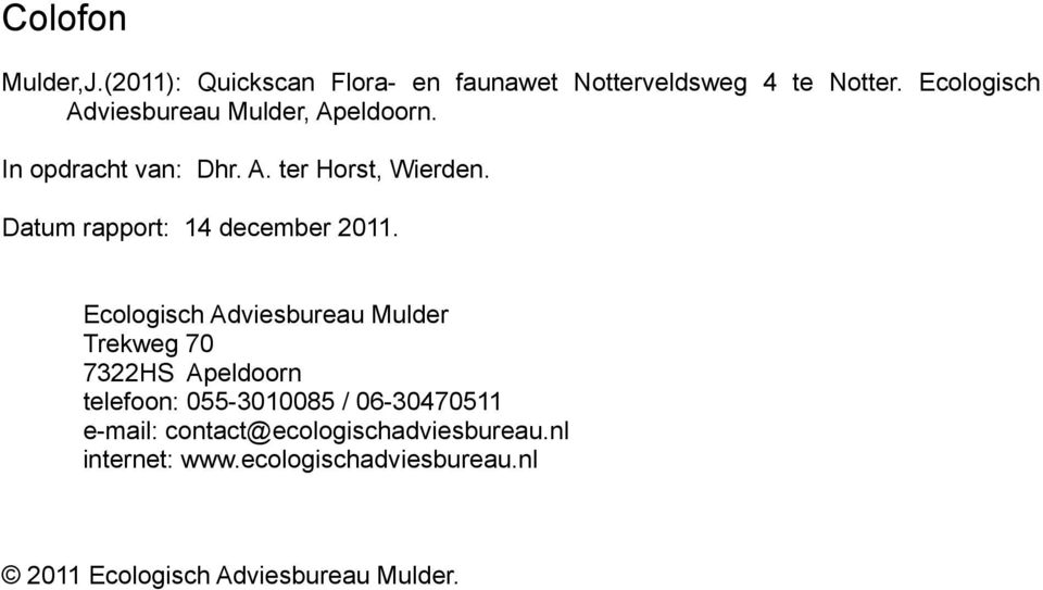 Datum rapport: 14 december 2011.