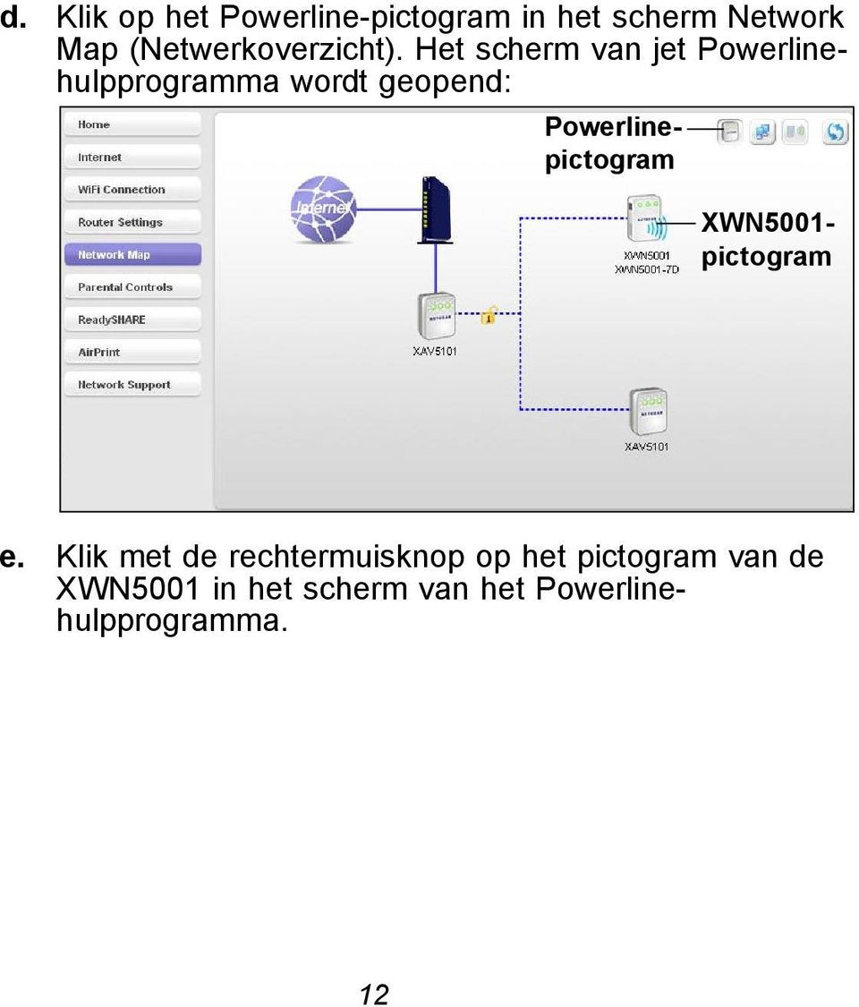 Klik op het Powerline-pictogram in het scherm Network Map