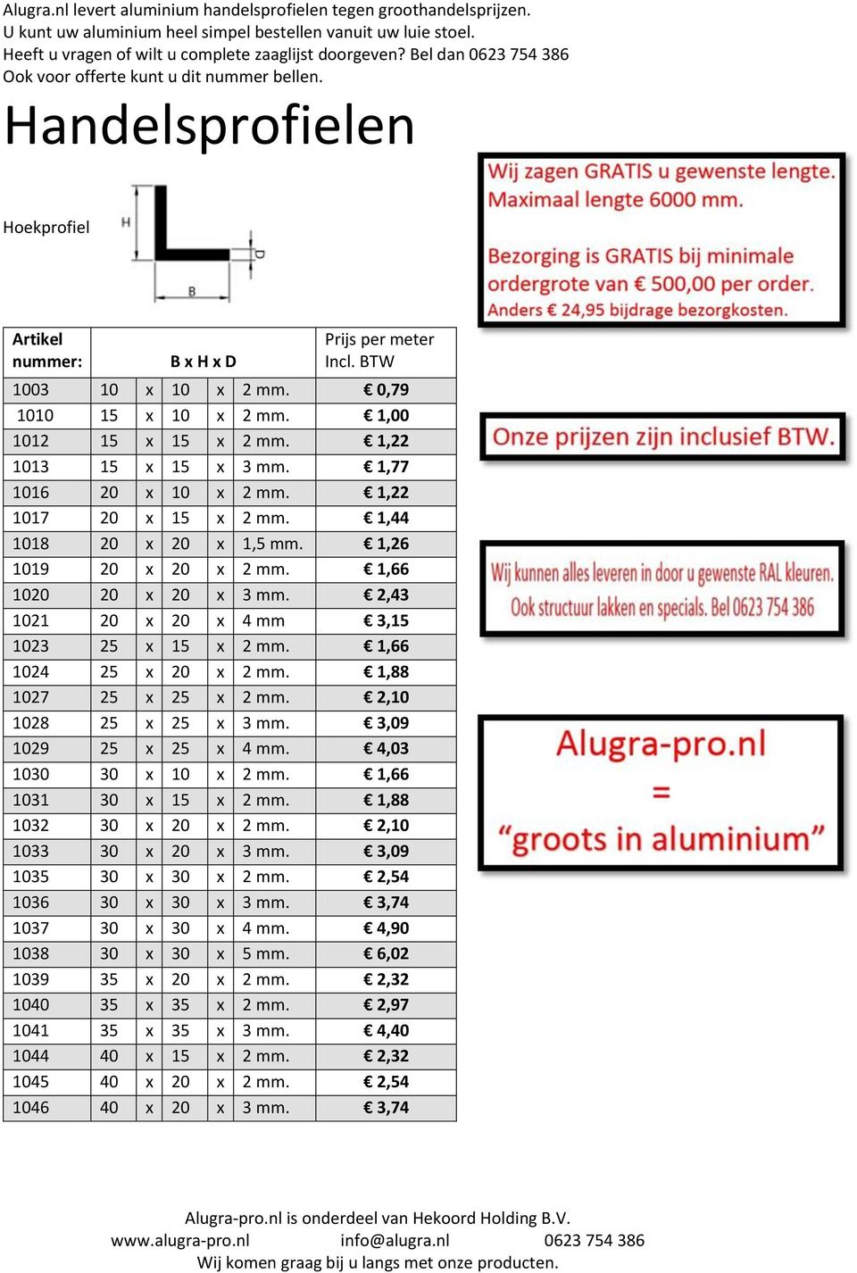 1,88 1027 25 x 25 x 2 mm. 2,10 1028 25 x 25 x 3 mm. 3,09 1029 25 x 25 x 4 mm. 4,03 1030 30 x 10 x 2 mm. 1,66 1031 30 x 15 x 2 mm. 1,88 1032 30 x 20 x 2 mm. 2,10 1033 30 x 20 x 3 mm.