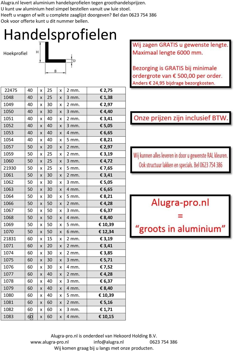 5,05 1063 50 x 30 x 4 mm. 6,65 1064 50 x 30 x 5 mm. 8,21 1066 50 x 50 x 2 mm. 4,28 1067 50 x 50 x 3 mm. 6,37 1068 50 x 50 x 4 mm. 8,40 1069 50 x 50 x 5 mm. 10,39 1070 50 x 50 x 6 mm.