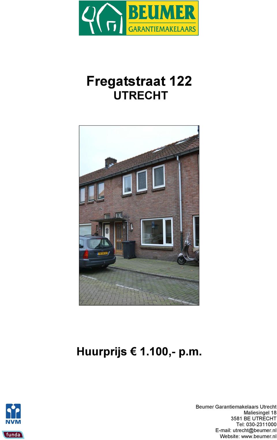 Maliesingel 18 3581 BE UTRECHT Tel: