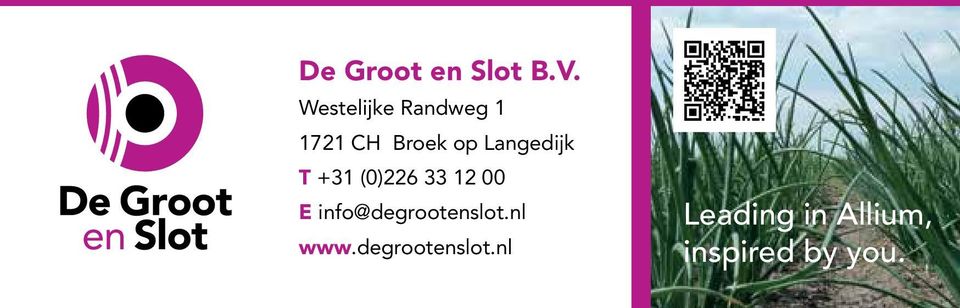 T +31 (0)226 33 12 00 E info@degrootenslot.