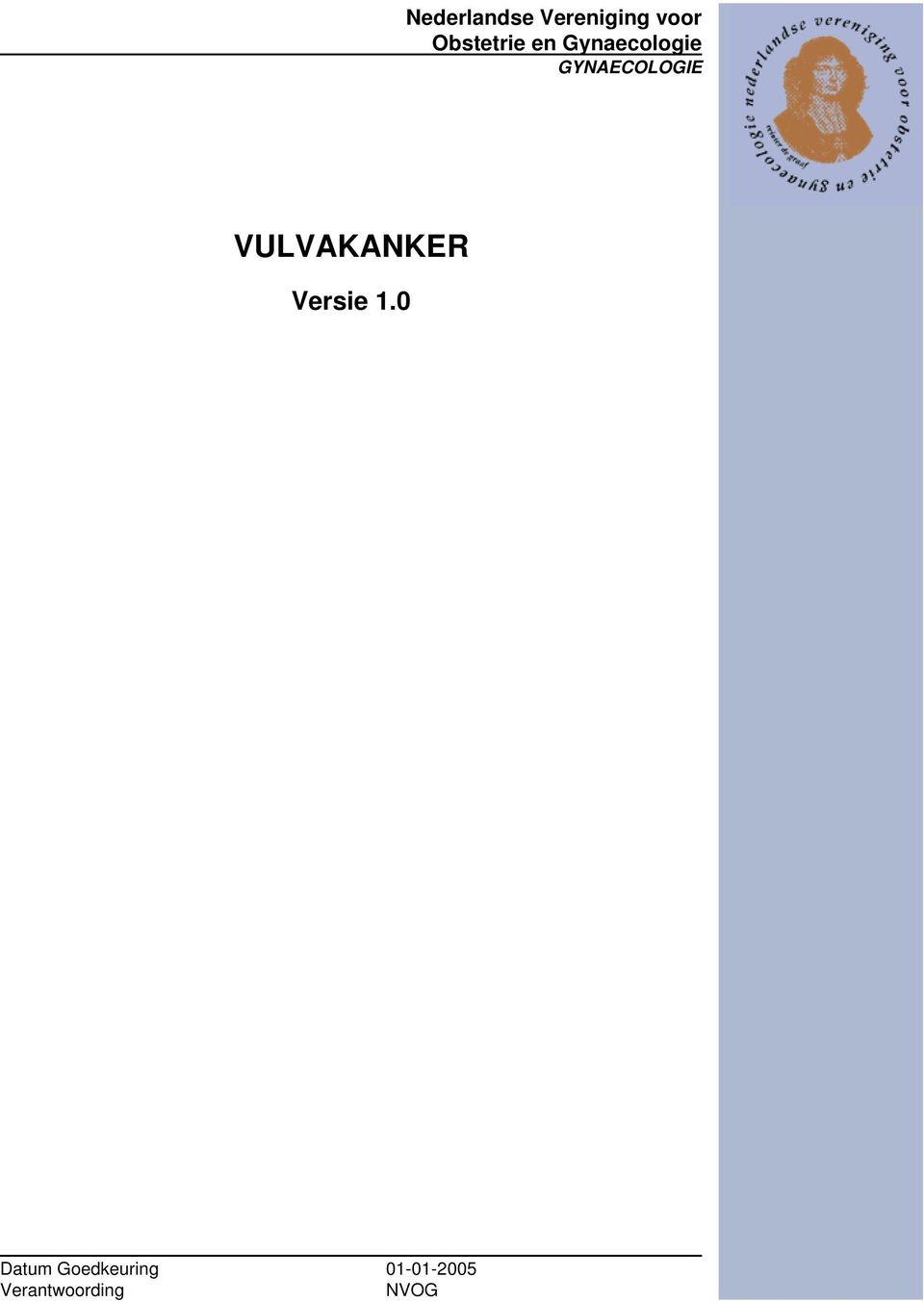 GYNAECOLOGIE VULVAKANKER Versie 1.