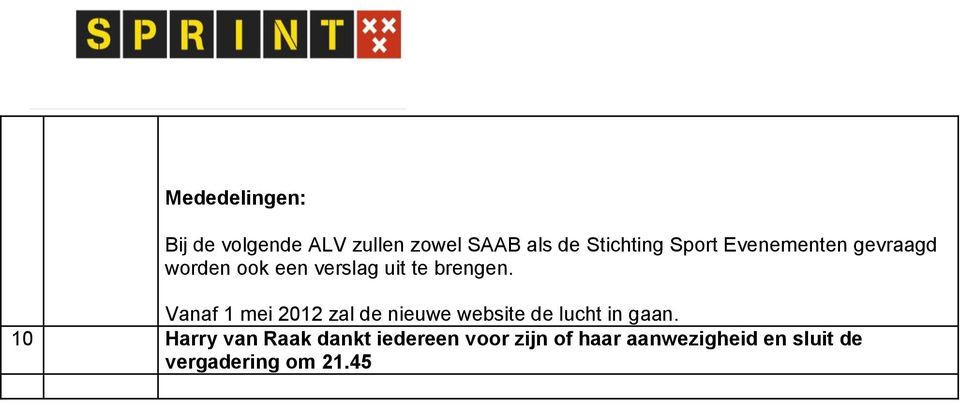 Vanaf 1 mei 2012 zal de nieuwe website de lucht in gaan.