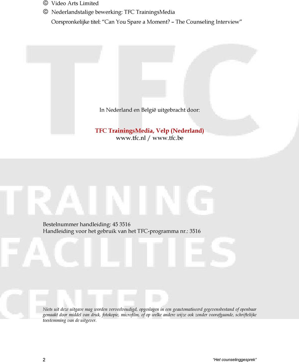 nl / www.tfc.be Bestelnummer handleiding: 45 3516 Handleiding voor het gebruik van het TFC-programma nr.