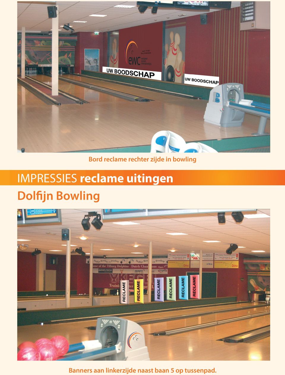 uitingen Dolfijn Bowling Banners