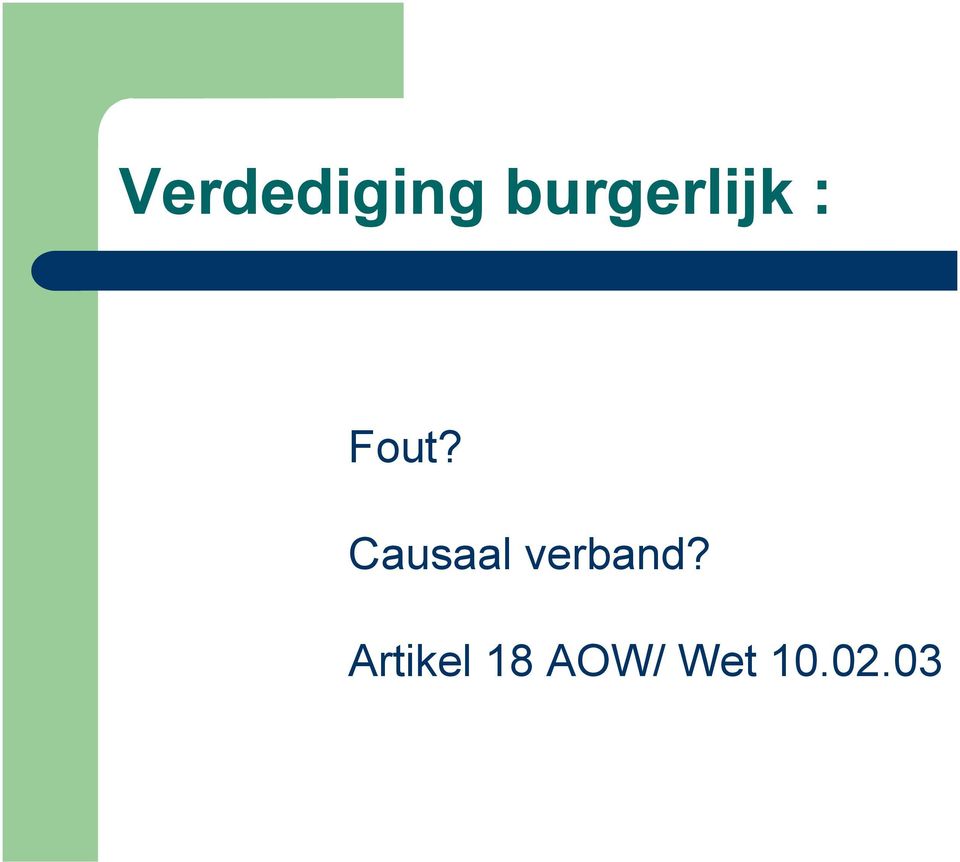 Causaal verband?
