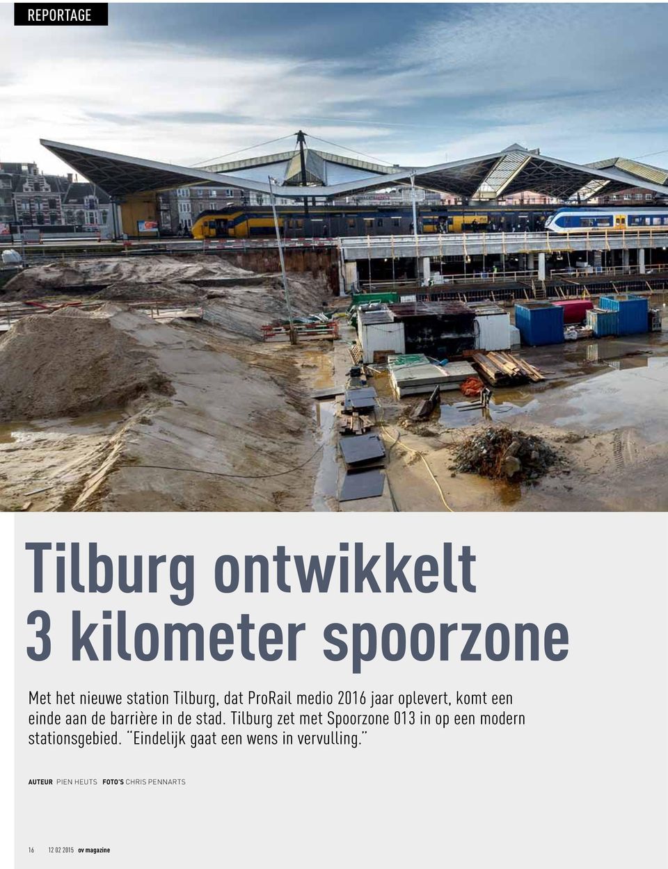 Tilburg zet met Spoorzone 013 in op een modern stationsgebied.