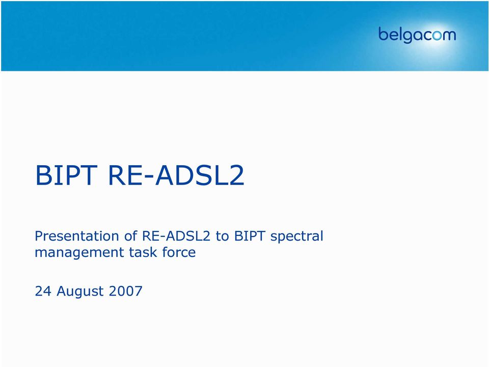 RE-ADSL2 to BIPT