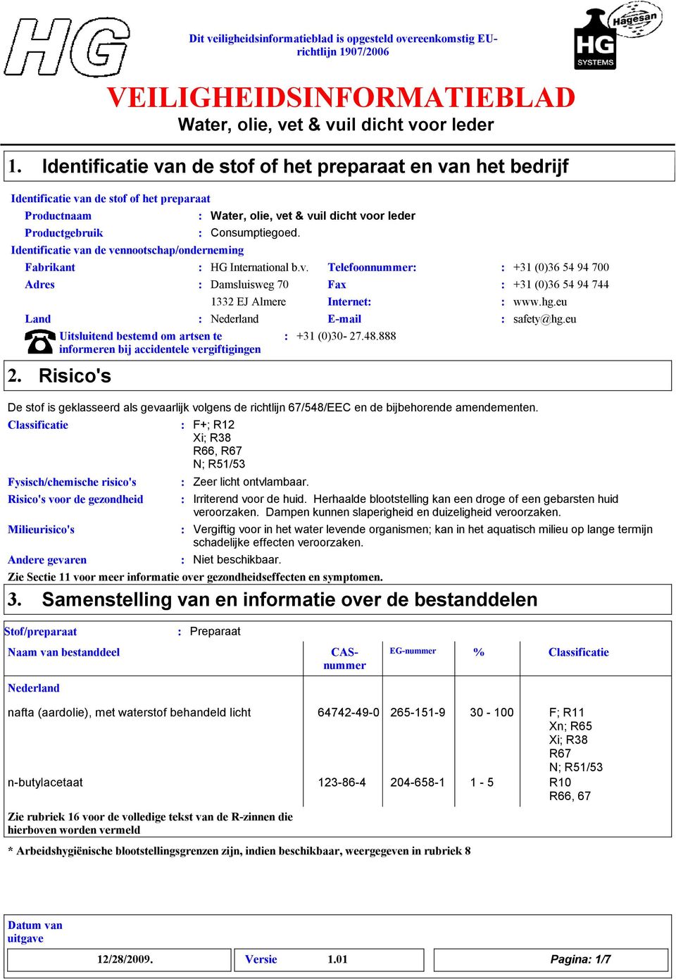 Fabrikant Uitsluitend bestemd om artsen te informeren bij accidentele ve