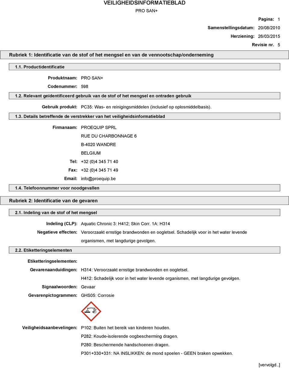 : Was- en reinigingsmiddelen (inclusief op oplosmiddelbasis). 1.3.