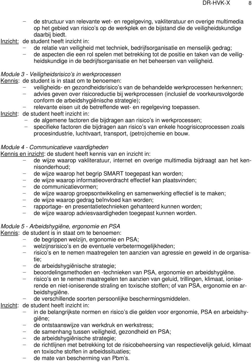 veiligheidskundige in de bedrijfsorganisatie en het beheersen van veiligheid.