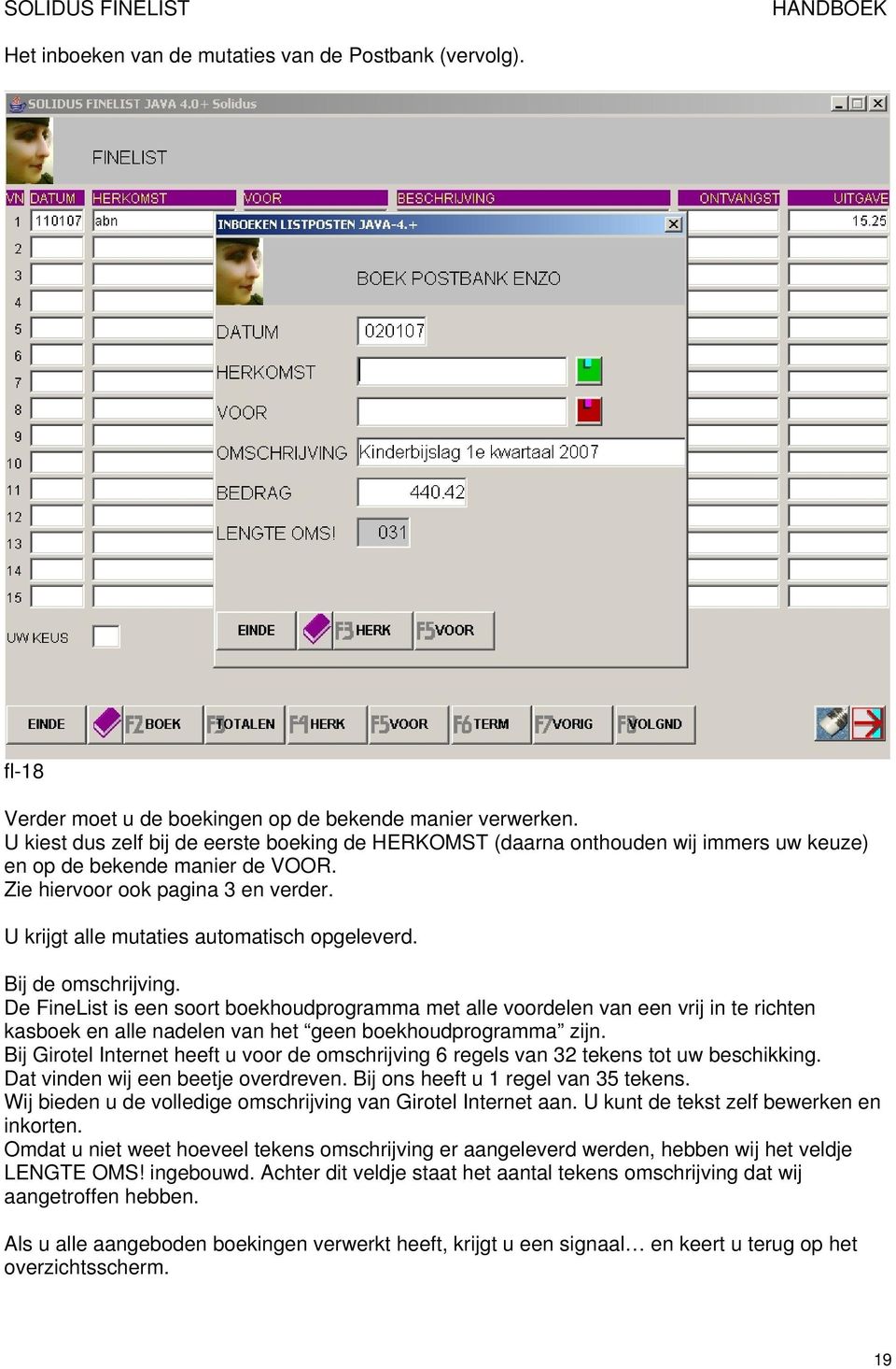 U krijgt alle mutaties automatisch opgeleverd. Bij de omschrijving.