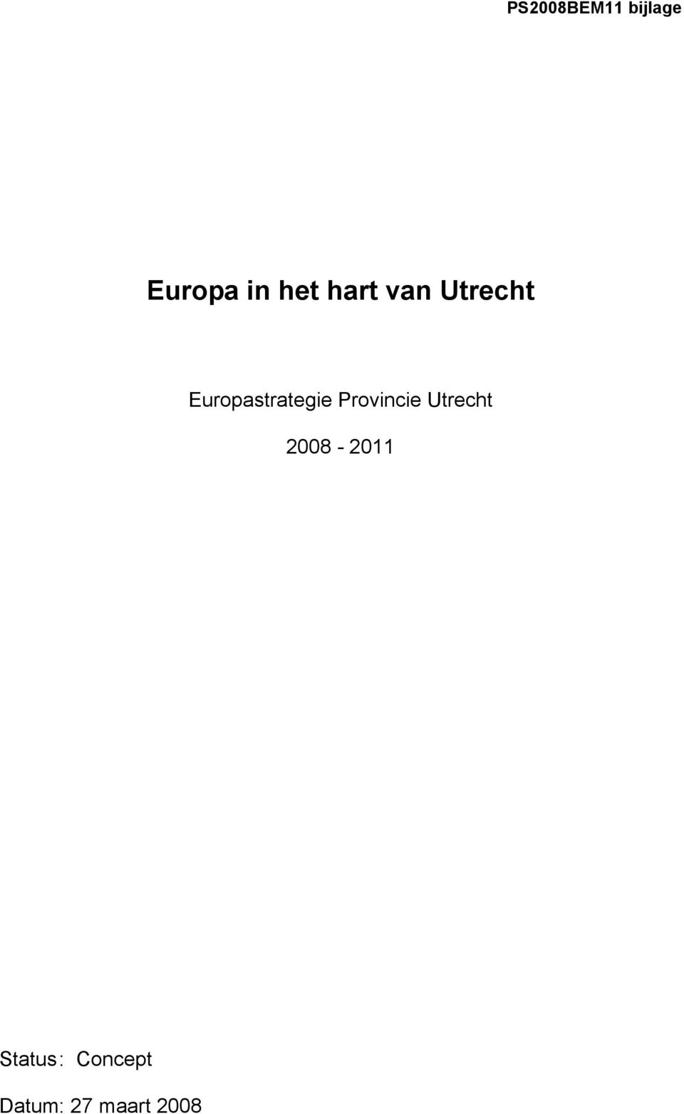 Provincie Utrecht 2008-2011